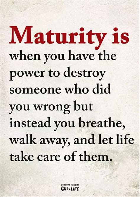 maturity quotes inspirational positive wise quotes maturity quotes