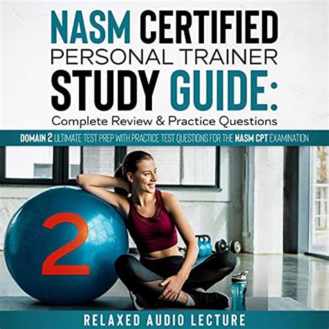 Nasm Certified Personal Trainer Study Guide By Relaxed Audio Lecture