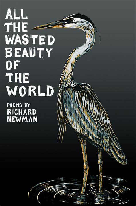 Review Of All The Wasted Beauty Of The World 9781927409312 — Foreword