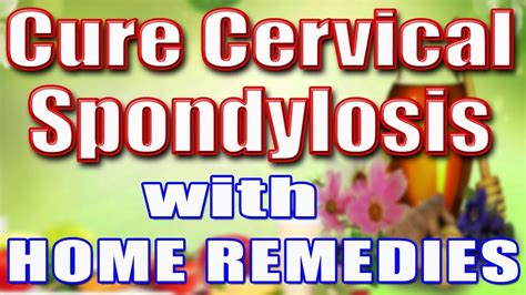 Top 4 Home Remedies For Cervical Spondylosis Youtube