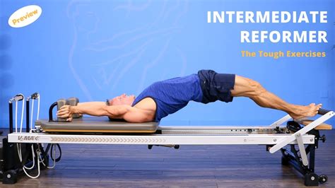 Intermediate Pilates Reformer Workout The Hard To Do