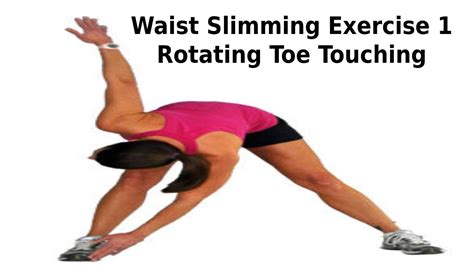 Waist Exercises Causes Of Heavy Waistline 6 Waist Slimming Exercises