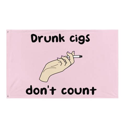 Drunk Cigs Dont Count Flag Hot Girl Threads