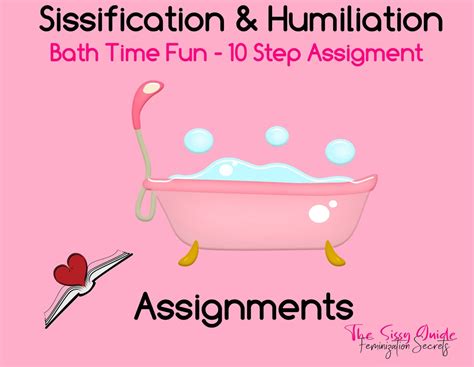 Sissy Bath Time Fun Assignment Sissy Task Sissy Assignments Forced
