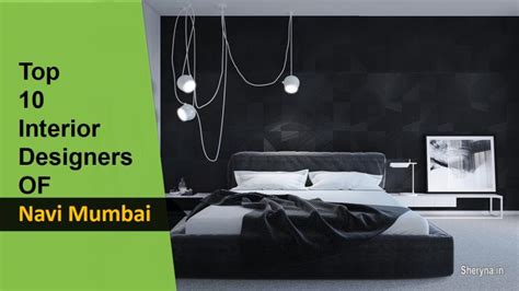 Top 10 Interior Designers In Navi Mumbai Navi Mumbai Maharashtra