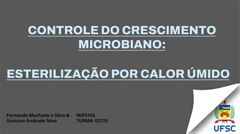 O Controle Do Crescimento Microbiano E Um Procedimento Fundamental