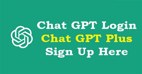 Chat Gpt Login Chat Gpt Plus Sign Up Here Bright Scholarship
