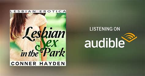 lesbian sex in the park by conner hayden audiobook