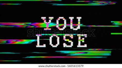 You Lose Game Over Distorted Text Stock Illustration 1601613379
