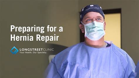 Preparing For Hernia Surgery Longstreet Clinic Youtube