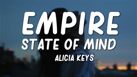 Alicia Keys Empire State Of Mind Part Ii Broken Down Lyrics