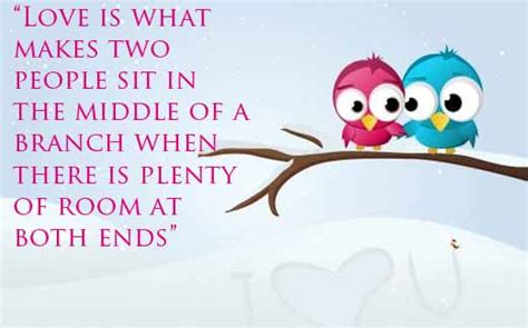 These funny love quotes are often seen over the internet now a days and gets high hits from the people on social media sites and on other forums and communities. Funny Pictures Gallery: cute in love quotes, short cute love quotes.