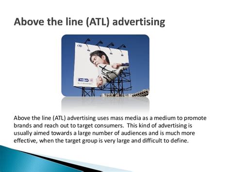 This is how they work. ATL and BTL Advertising Techniques