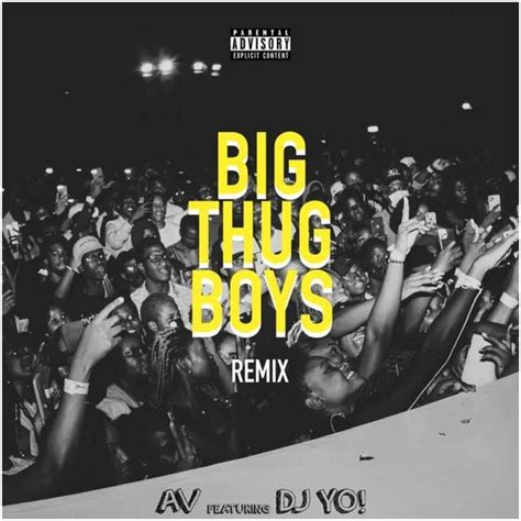 AV Ft DJ Yo Big Thug Babes Remix Ghanaclasic