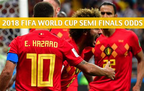 france vs belgium predictions odds preview 2018 fifa world cup