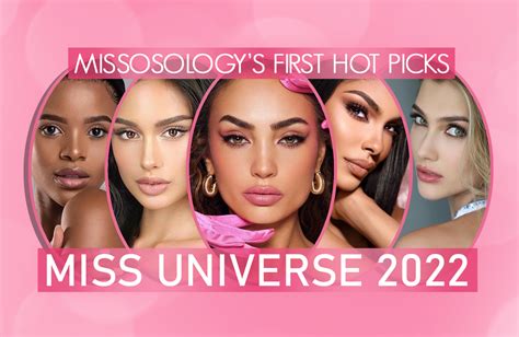 71st Miss Universe First Hot Picks Missosology