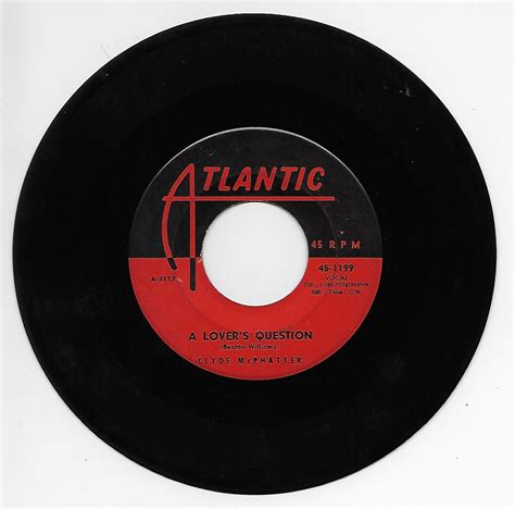 45 Rpm Record Vinyl Clyde Mcphatter A Lovers Question Etsy