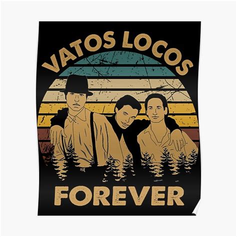 Vatos Locos Forever Vintage Blood In Films Blood Out Poster For Sale