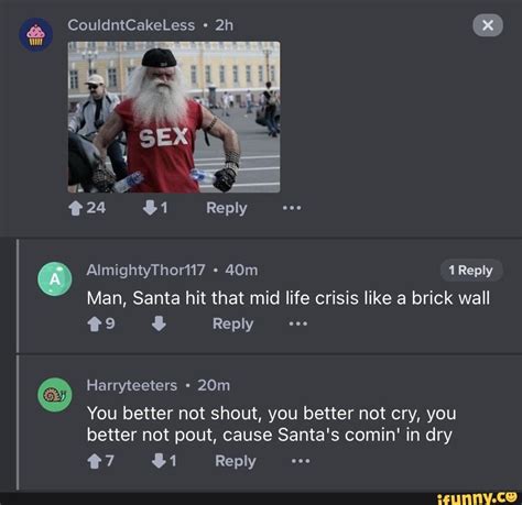 Santa Midlife Crisis Joke Bohica Wtf Couldntcakeless Sex Reply Almightythor117 Reply