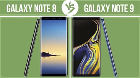 Samsung Galaxy Note 8 Vs Samsung Galaxy Note 9 ️ Youtube