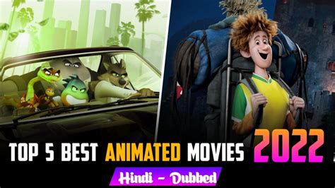 Top 5 Best Animated Movies 2022 Best Animated Comedy Movies 2022 List