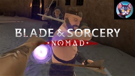 My First Blade Sorcery Nomad VR Gameplay YouTube