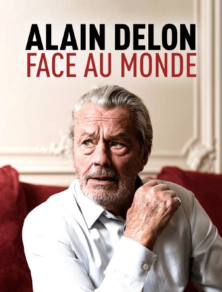 Alain Delon Face Au Monde En Streaming