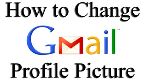 How To Change Your Profile Picture On Gmail Youtube