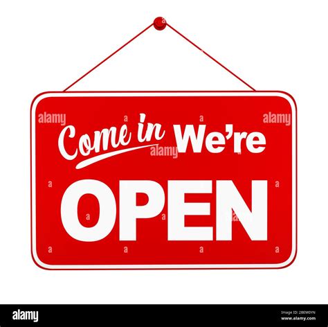 Come In Were Open Sign Hanging Isolated Stock Photo Alamy