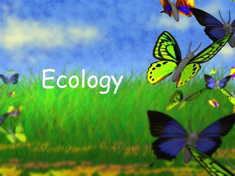 Ppt Ecology Powerpoint Presentation Free Download Id9308430