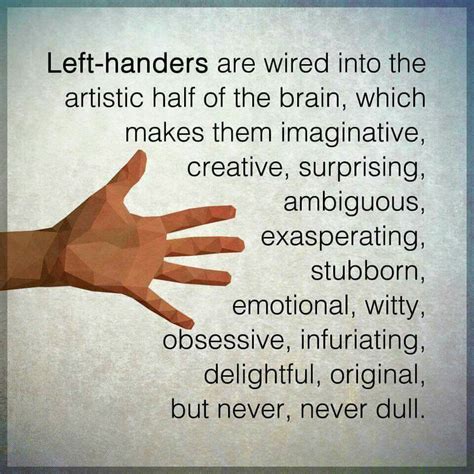 Left Handed Quotes Left Handed Facts Left Handed Day Hand Quotes