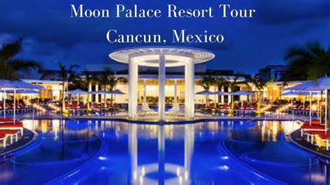 Moon Palace Sunrise Resort Tour I Cancun Mexico Youtube