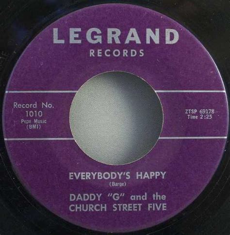Daddy G And The Church Street Five Everybodys Happy Vinyl 45 Products Name Daddy G And The
