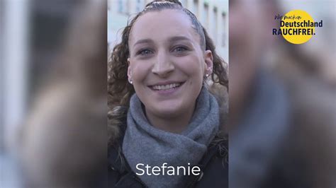 Stefanies Story Deutschland Rauchfrei Youtube