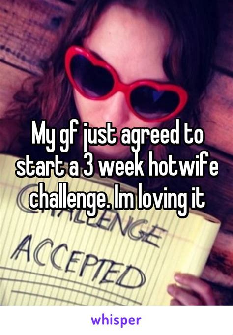 My Gf Just Agreed To Start A 3 Week Hotwife Challenge Im Loving It