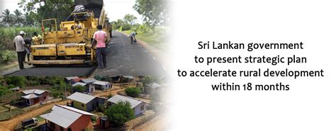 Sri Lankan Government To Present Strategic Plan To Accelerate Rural