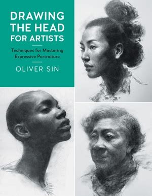 A complete resource on rendering clothing and drapery. Drawing the Head for Artists by Oliver Sin