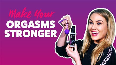 How To Make Your Orgasms Stronger 3 Ways To Get Your Best Orgasm Yet Youtube