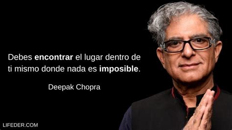 100 Frases De Deepak Chopra Que Te Enseñarán Espiritualidad
