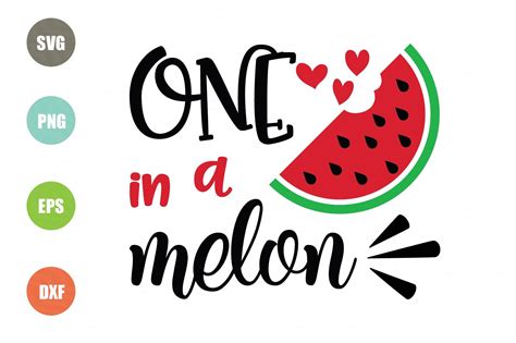 One In A Melon Svg By Newsvgart Thehungryjpeg