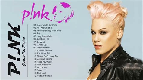 Pink Greatest Hits Full Album 2022🥰pink Top Best Hits Playlist 2022 😍the Best Of Pink Songs 2022