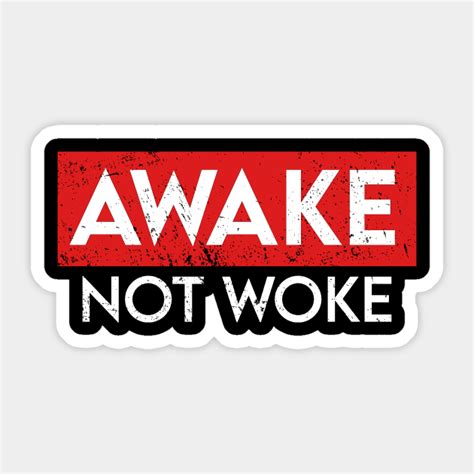 Awake Not Woke Cancel Culture Cancel Culture Sticker Teepublic