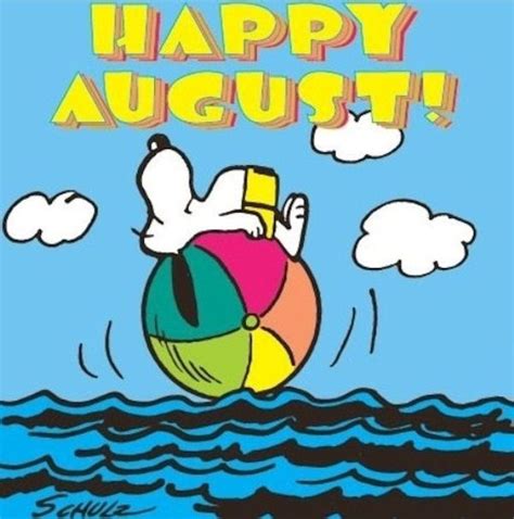 Happy August Image Free Snoopy Cartoon Snoopy Love Snoopy Funny