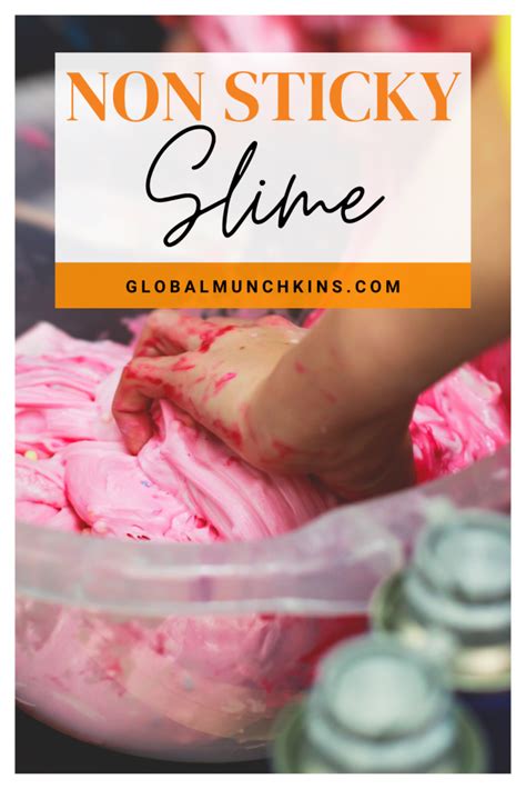 The Most No Fail Non Sticky Slime Recipe Global Munchkins