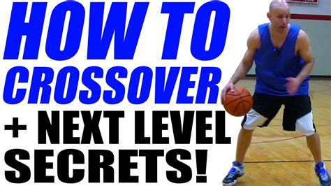 How To Crossover In Basketball Crossover Tutorial Youtube