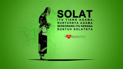 Dalam hadits di atas dikemukakan bahwa penyangga atau penopang agama islam ini adalah shalat. Solat itu tiang agama | iluvislam.design | Flickr