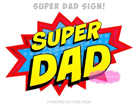 Super Dad Printable Sign Superhero Dad Sign Superdad Printable Word Bubble Dad T
