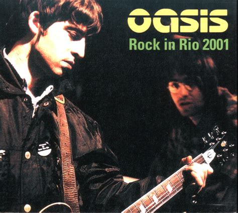 2, 3, 4, 8, 9, 10 e 11 de setembro de 2022. Oasis Bootlegs From Fuckuoka: Rock In Rio 2001 (0RIR 140101)