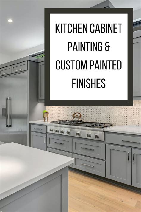 Kitchen Cabinet Painting And Custom Painted Finishes Kitchen Cabinets