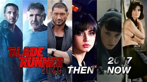 Discover its cast ranked by popularity, see when it released, view trivia, and more. BLADE RUNNER 2049 - Who are Actors and actresses Then and ...